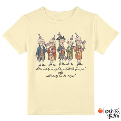 Let's Party Like It's 1776 Class T-Shirt