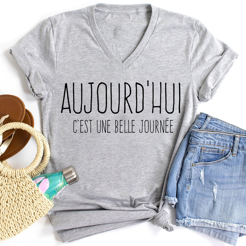 Aujourd'hui C'est Une Belle Journée French Teacher Female V-Neck T-Shirt