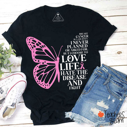 Breast Cancer Is A Journey Butterfly Teacher T-Shirt