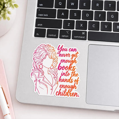 Dolly You Can Never Get Enough Books Vinyl Teacher Stickers