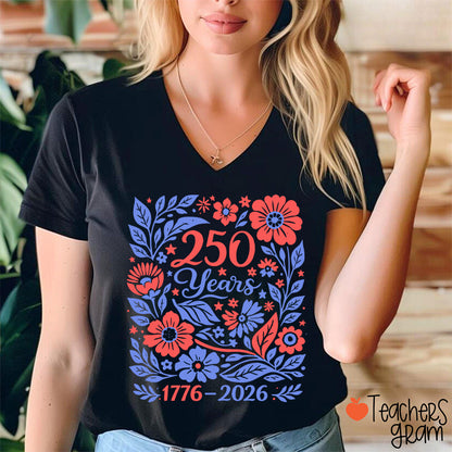 Floral 250 Years 1776 To 2026 Teacher Female V-Neck T-Shirt