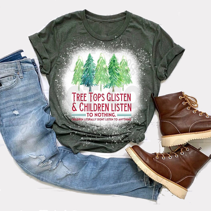 Tree Tops Glisten And Children Listen Teacher Printed Super Soft T-Shirt