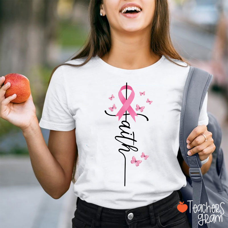 Faith Pink Ribbon Butterfly Breast Cancer Awareness Teacher T-Shirt