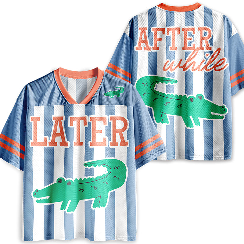 Striped Girly Later Gator After While Crocodile Teacher Mesh Jersey