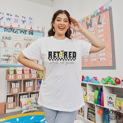 Retired Schools Out Forever Teacher T-Shirt
