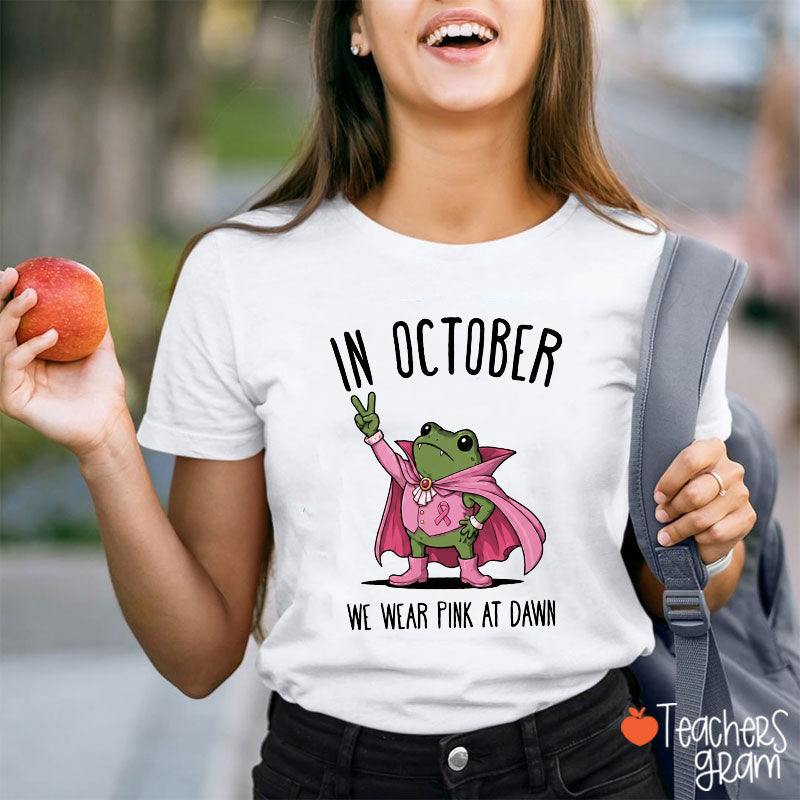 In October We Wear Pink At Dawn Cute Vampire Frog Teacher T-Shirt