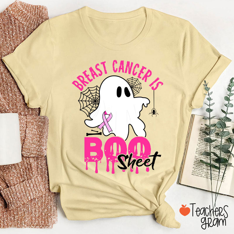 Breast Cancer Is Boo Sheet Halloween Teacher T-Shirt