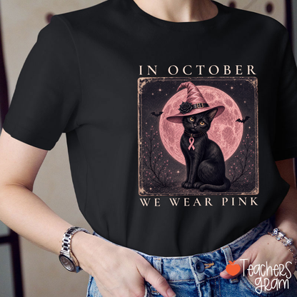 In October We Wear Pink Witch Black Cat Pink Moon Breast Cancer Awareness Teacher T-Shirt