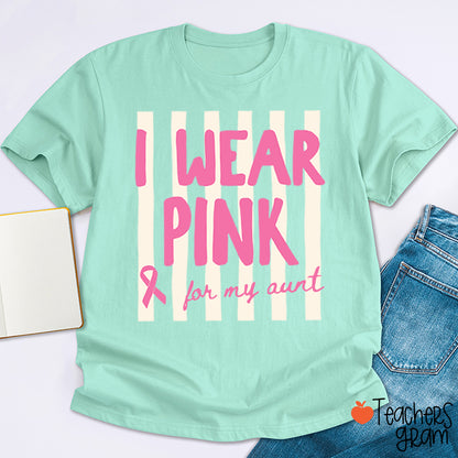 Personalized I Wear Pink For My Pink Ribbon Teacher T-Shirt