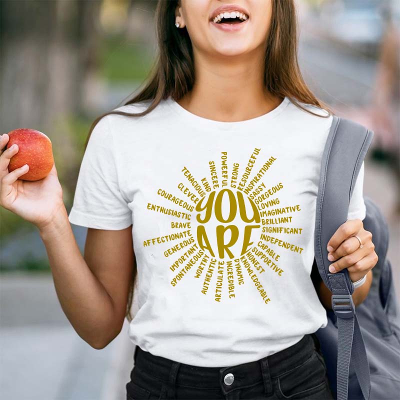 Believe In Yourself You Are Great Teacher T-Shirt