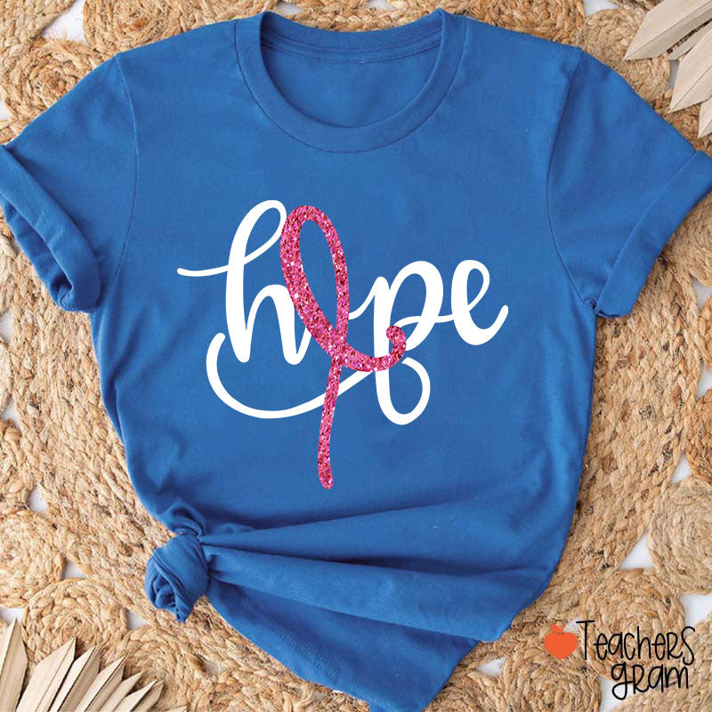 Pink Ribbon Hope Breast Cancer Teacher T-Shirt