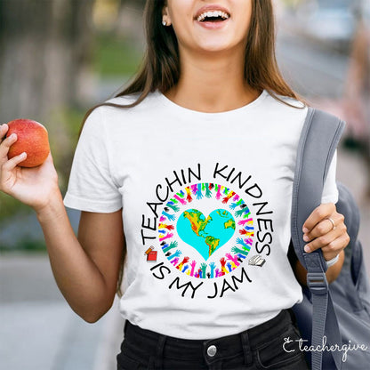 Teaching Kindness Is My Jam Teacher T-Shirt