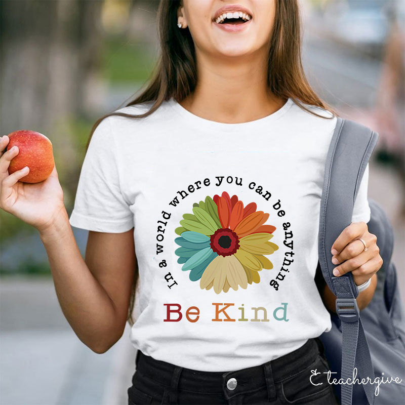 Be Kind Teacher T-Shirt