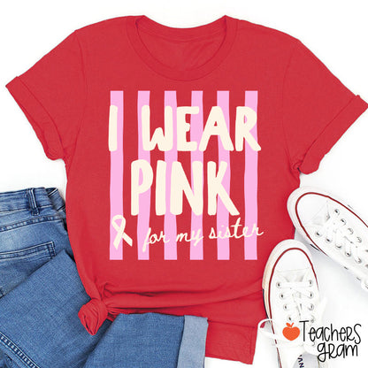 Personalized I Wear Pink For My Pink Ribbon Teacher T-Shirt