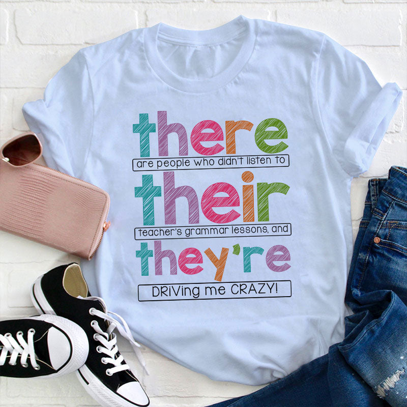 There Their They're Teacher T-Shirt