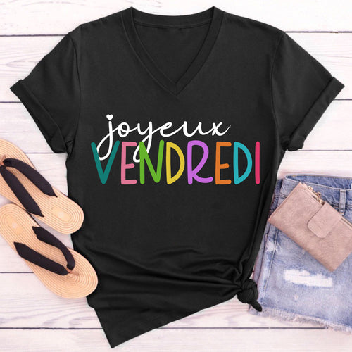 Joyeux Vendredi  French Teacher Female V-Neck T-Shirt