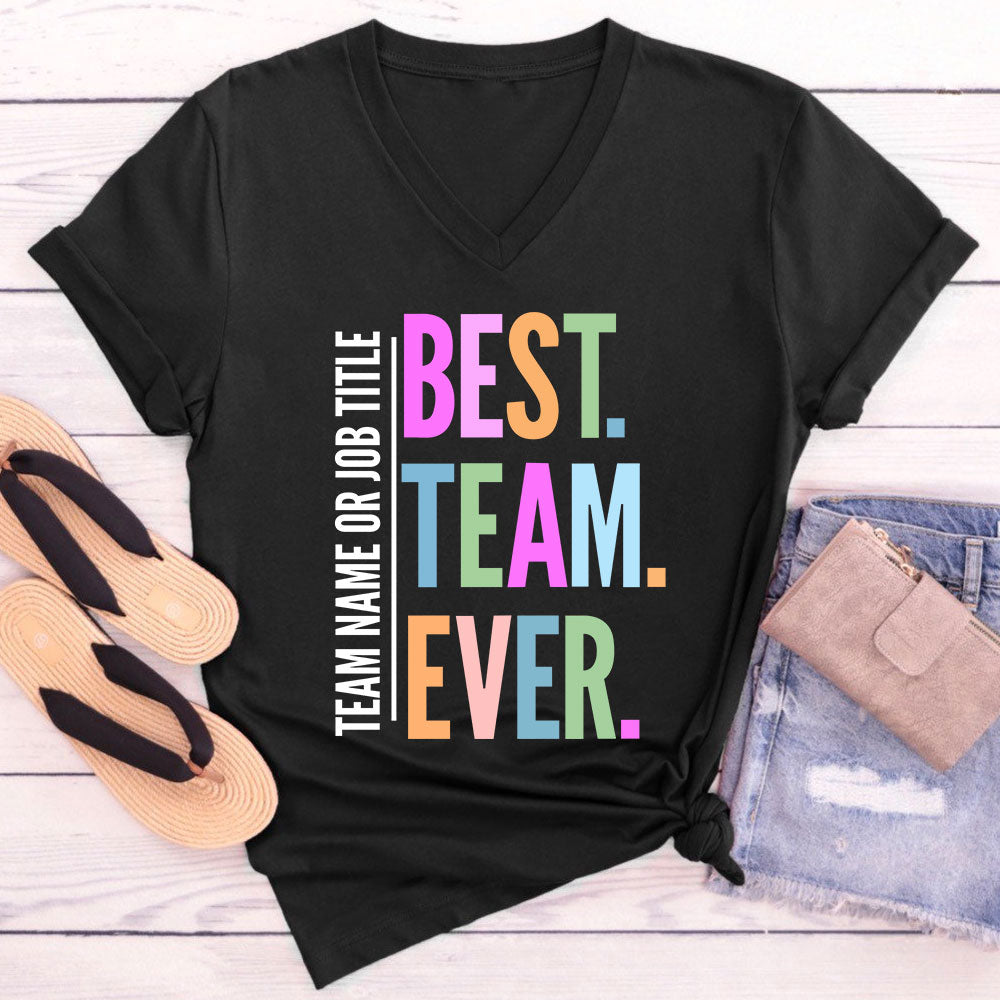 Personalized Neon Color Best Team Ever Teacher Female V-Neck T-Shirt