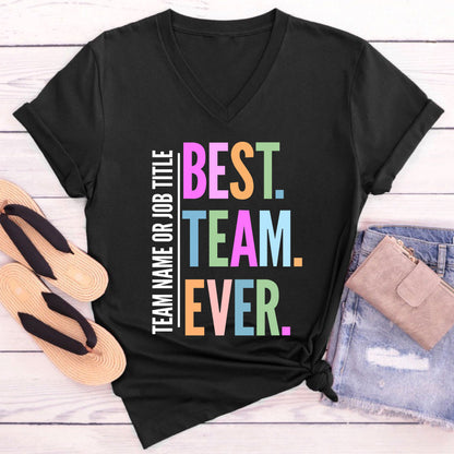 Personalized Neon Color Best Team Ever Teacher Female V-Neck T-Shirt