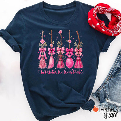 In October We Wear Pink Pink Witch Broom Floral Bow Teacher T-Shirt
