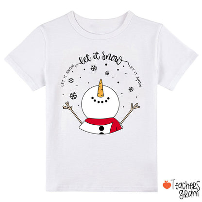 Let It Snow Class T-Shirt