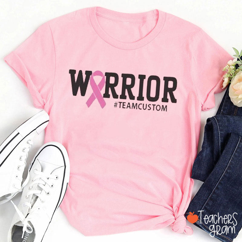 Personalized Support Squad Warrior Pink Awareness Ribbon Custom Team Tag Teacher T-Shirt