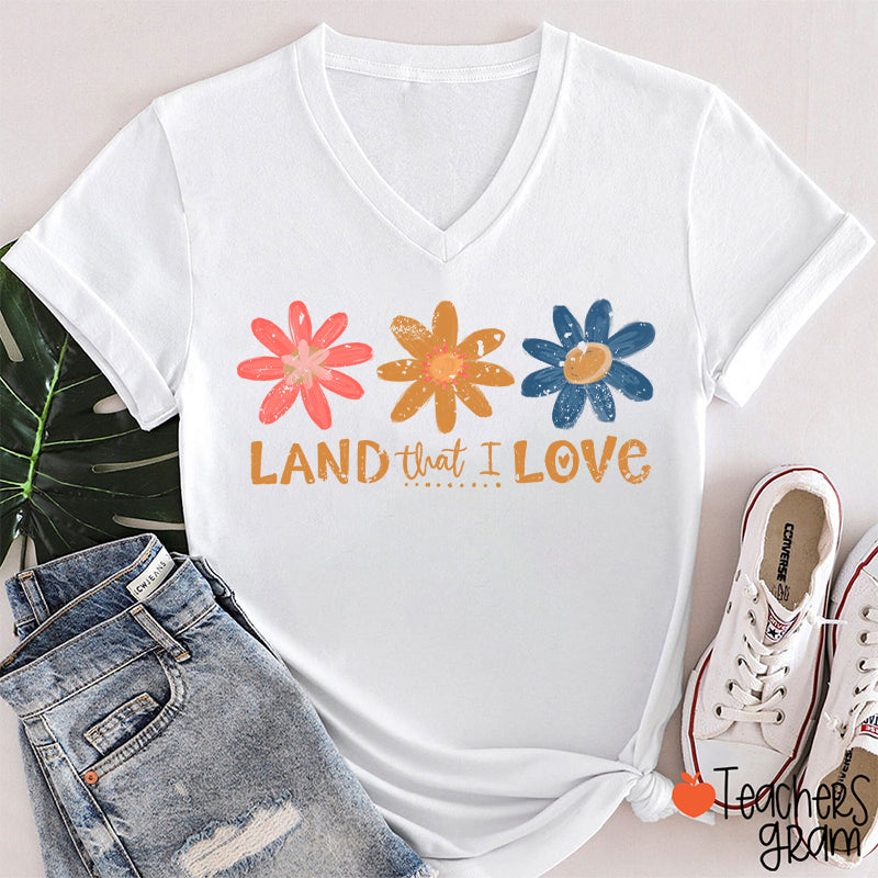Land That I Love Teacher Female V-Neck T-Shirt