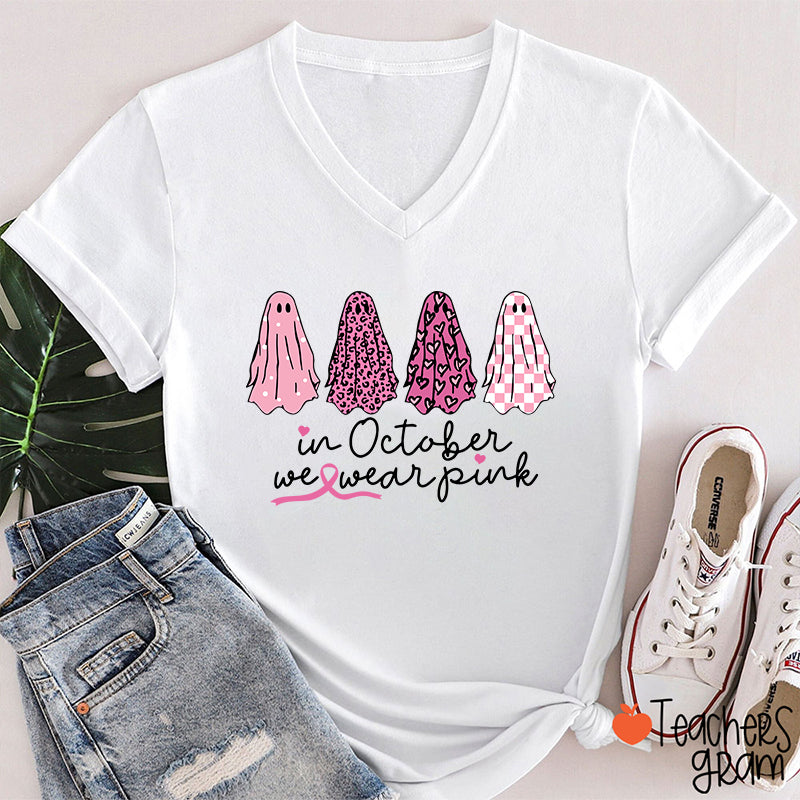 Pink Ghost In October We Wear Pink Teacher Female V-Neck T-Shirt