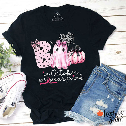 Boo In October We Wear Pink Teacher T-Shirt