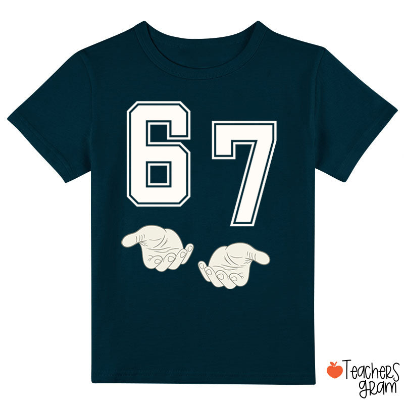 Funny 67 Meme Class T-Shirt