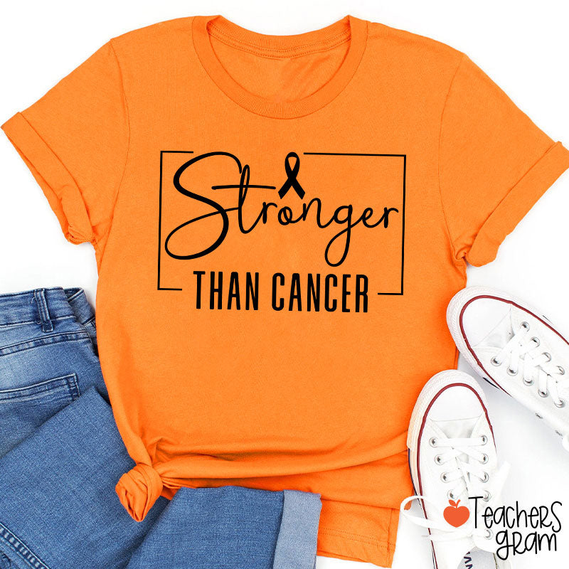 Stronger Than Cancer Teacher T-Shirt