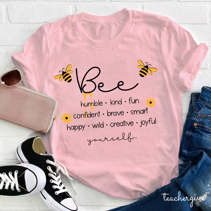 Bee Humble Kind Fun Teacher T-Shirt