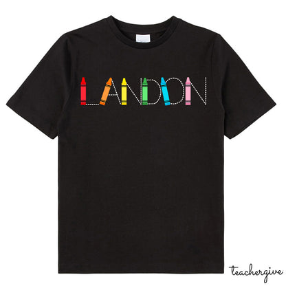 Personalized Name Crayons Letters Class T-Shirt
