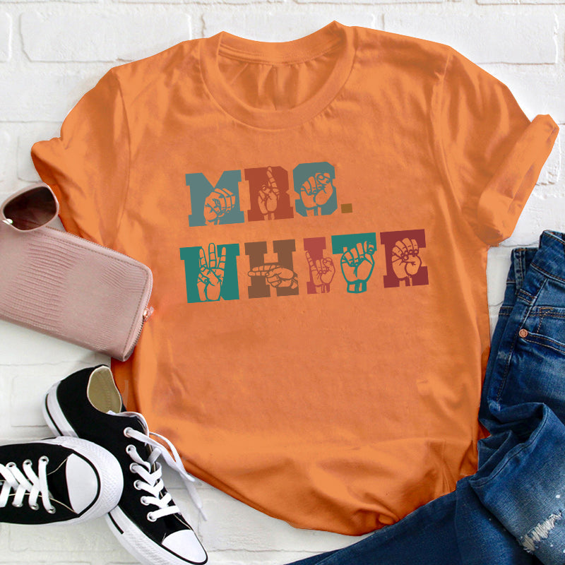 Personalized Name Alphabet Sign Language Teacher T-Shirt