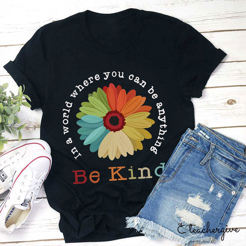 Be Kind Teacher T-Shirt