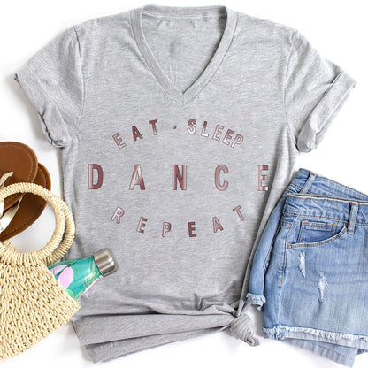 Eat Sleep Dance Repeat Teacher Female V-Neck T-Shirt