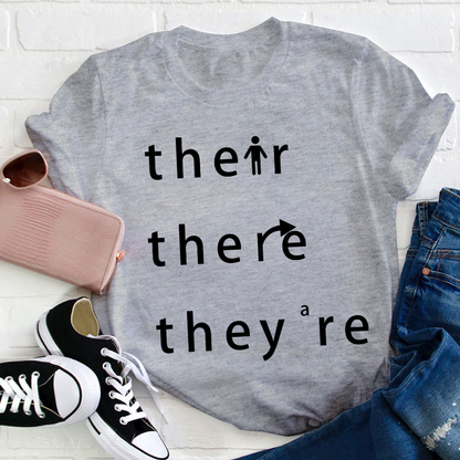 Their There They're Grammar Teacher T-Shirt