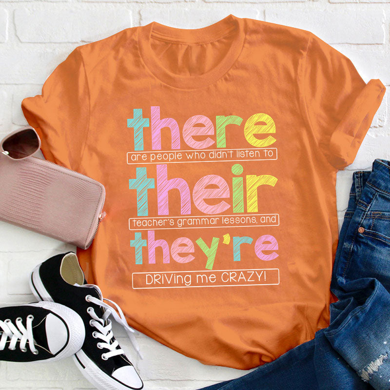 There Their They're Teacher T-Shirt
