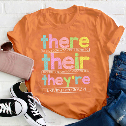 There Their They're Teacher T-Shirt