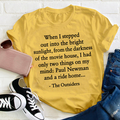 When I Stepped Out Into The Bright Sunlight Quote Teacher T-Shirt