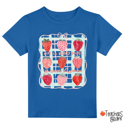Life Is Berry Sweet So Choose Happiness Class T-Shirt