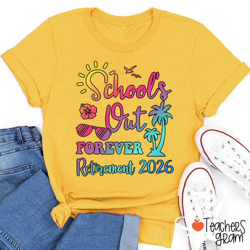 Personalized School Out Forever Retirement Teacher T-Shirt