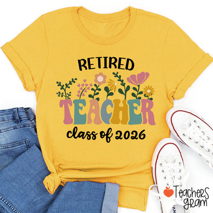 Personalized Retired Teacher Class Of Teacher T-Shirt