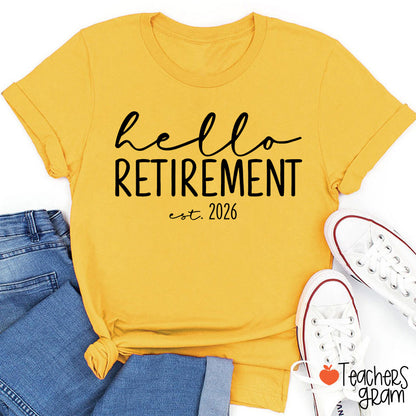 Personalized Hello Retirement Teacher T-Shirt