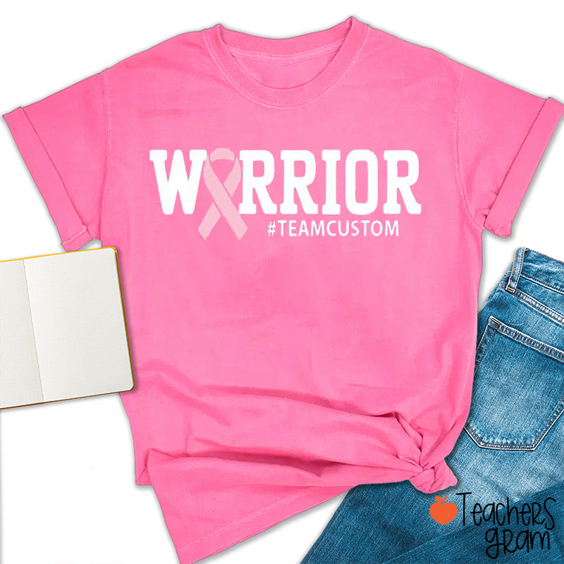 Personalized Support Squad Warrior Pink Awareness Ribbon Custom Team Tag Teacher T-Shirt
