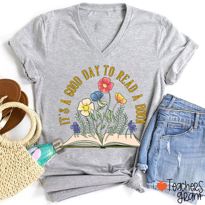 It's A Good Day To Read A Book Teacher Female V-Neck T-Shirt