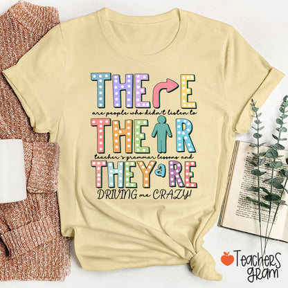 Their There They’re Grammar Punctuation Ela Teacher T-Shirt