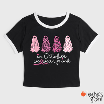 Pink Ghost In October We Wear Pink Teacher Ringer T-Shirt