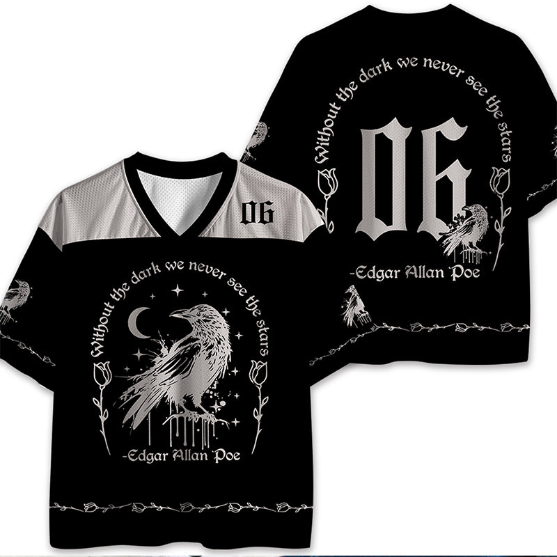 Personalized Without The Dark We Never See The Stars Teacher Mesh Jersey