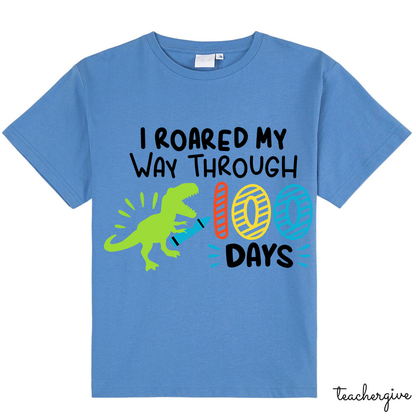 I Roared My Way Through 100 Days Class T-Shirt