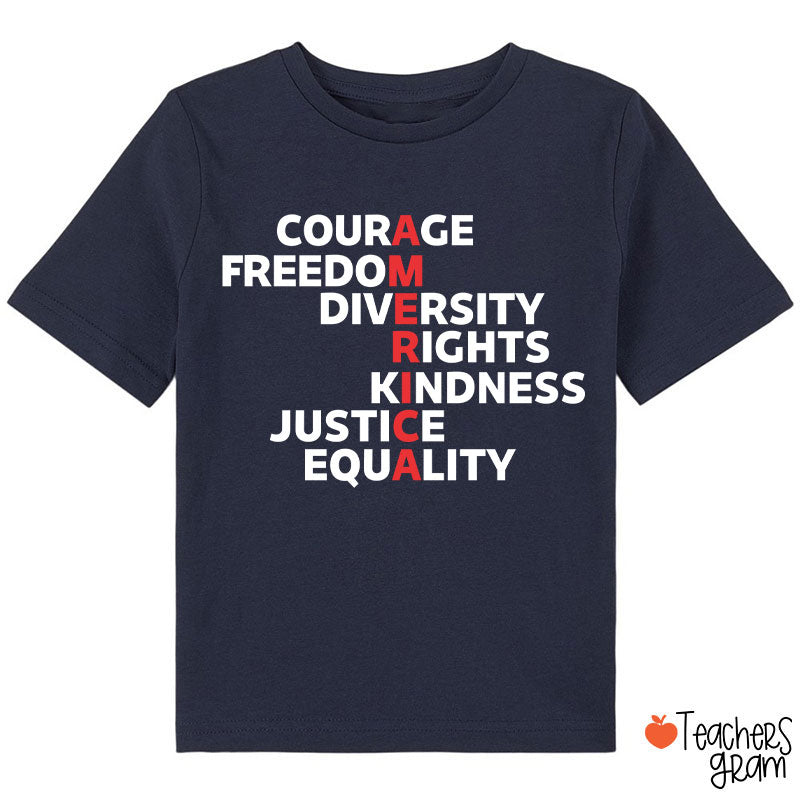 Courage Freedom Diversity Right Kindness Justice Equality America Class T-Shirt